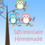 Whimsically Homemade